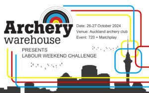 Archery Warehouse Challenge 2024 @ Auckland Archery Club